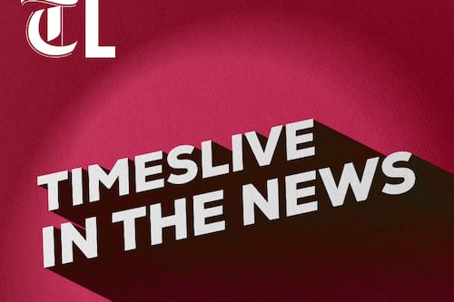 PODCAST | TimesLIVE – In The News